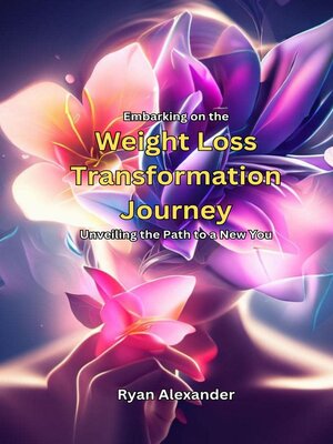 cover image of Embarking on the Weight Loss Transformation Journey